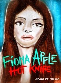 Fiona Apple: Hot Knife Fiona Apple: Hot Knife